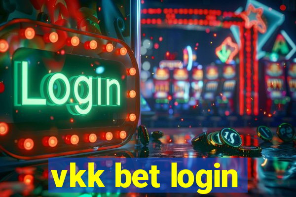 vkk bet login